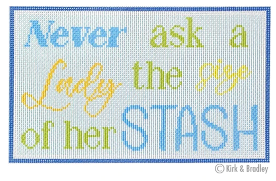 NTG KB145 Never Ask a Lady the Size of Her Stash